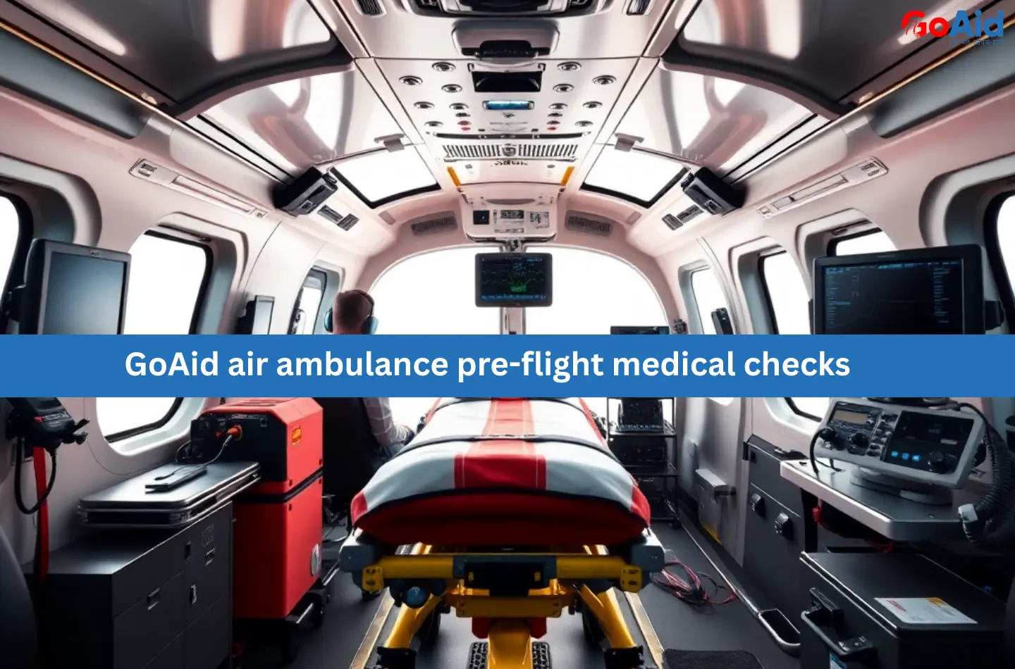 GoAid air ambulance pre-flight medical checks