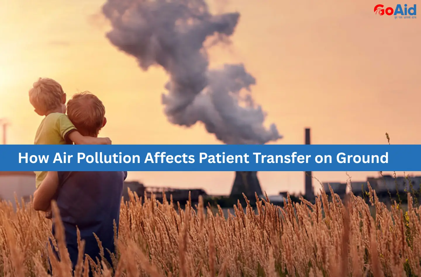 How Air Pollution Affects Patient Transfer on Ground