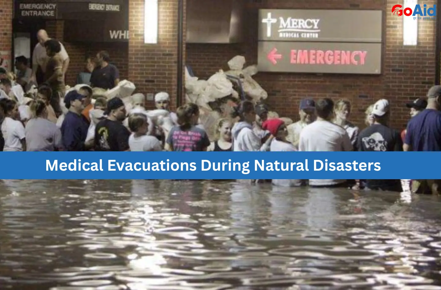 Medical Evacuations During Natural Disasters